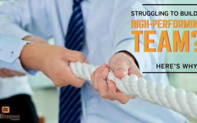 Are You Struggling to Build a High Performing Team? Here’s Why