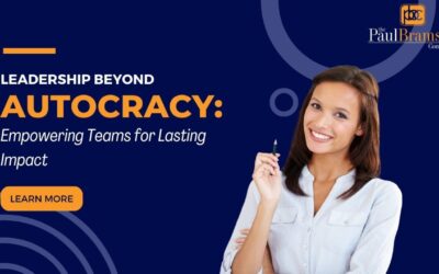 Leadership Beyond Autocracy—Empowering Teams for Lasting Impact