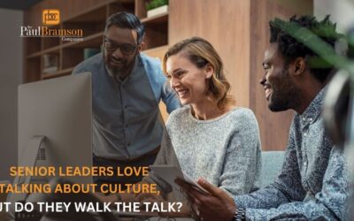 Senior Leaders Love Talking About Culture, But Do They Walk the Talk?