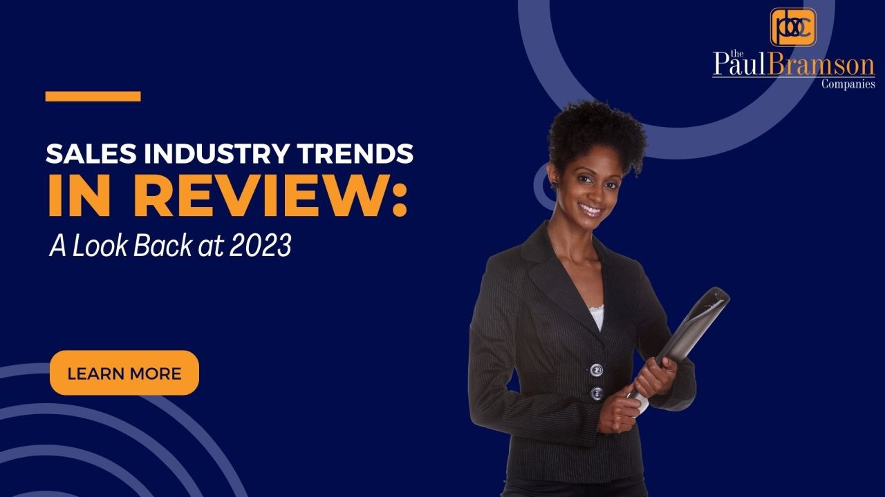 Sales Industry Trends in Review: A Look Back at 2023