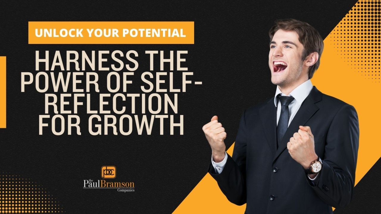 Unlock Your Potential: Harness the Power of Self-Reflection for Growth