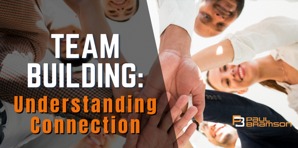 Team Building: Understanding Connection