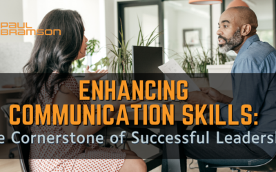 Enhancing Communication Skills: The Cornerstone of Successful Leadership