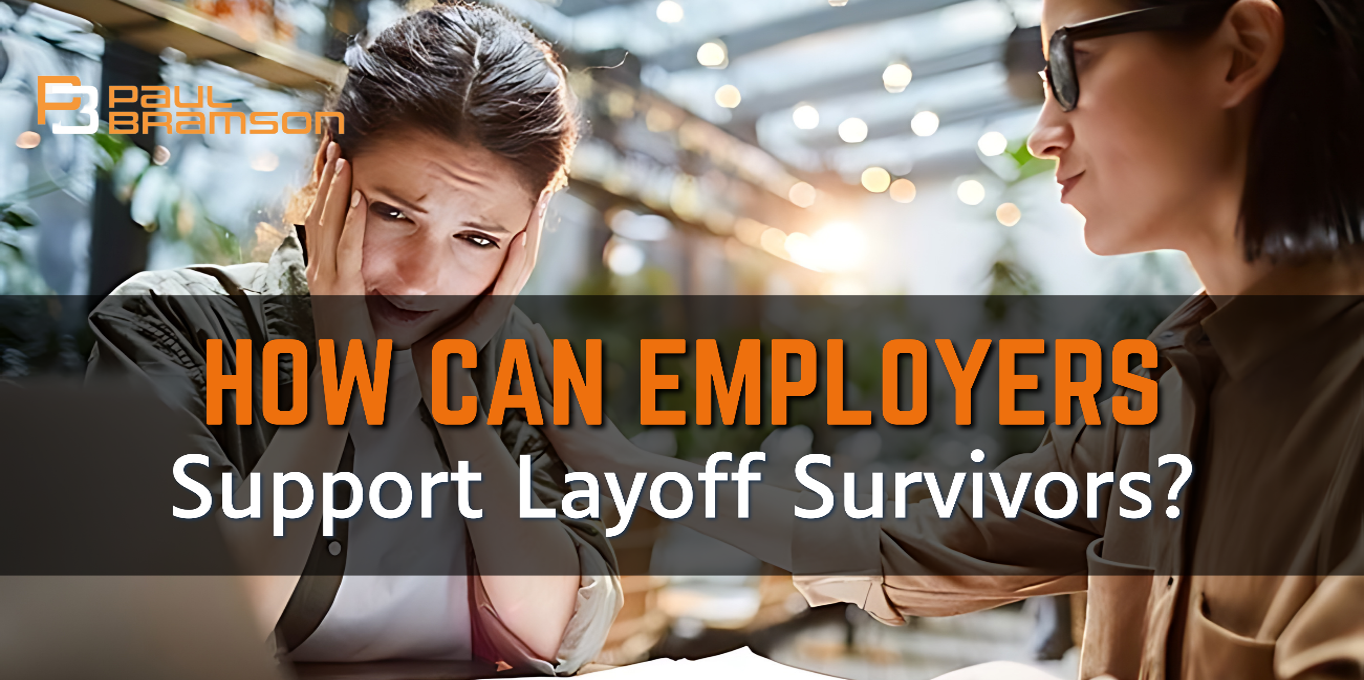 How Can Employers Support Layoff Survivors?