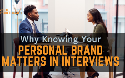 Why Knowing Your Personal Brand Matters in Interviews