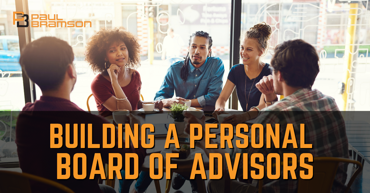 Building a Personal Board of Advisors