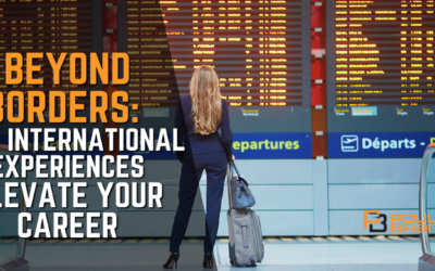 Beyond Borders: How International Experiences Elevate Your Career