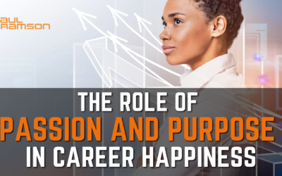 The Role of Passion and Purpose in Career Happiness