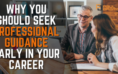 Why You Should Seek Professional Guidance Early in Your Career