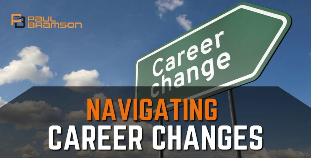 Navigating Career Changes