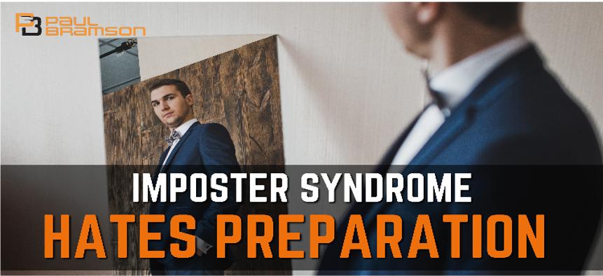 imposter-syndrome-hates-preparation Imposter Syndrome Hates Preparation