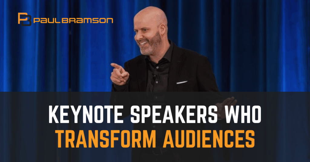 Keynote Speakers Who Transform Audiences