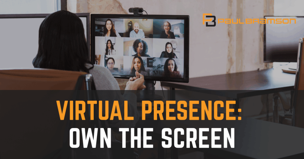 Virtual Presence: Own the Screen