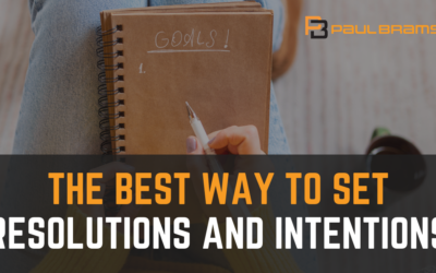 The Best Way to Set Resolutions and Intentions
