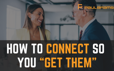 How to Connect So You “Get Them”