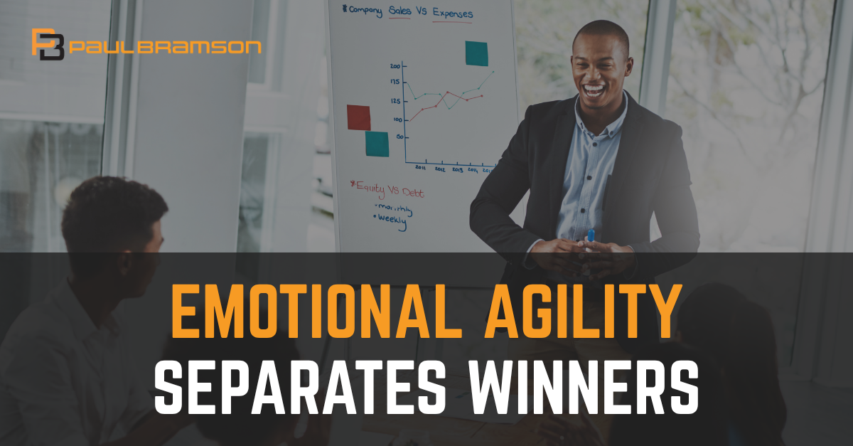 Emotional Agility Separates Winners Emotional Agility Separates Winners