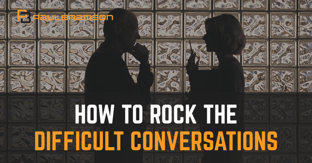 How to Rock the Difficult Conversations