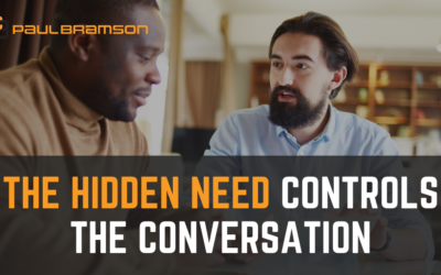 The Hidden Need Controls the Conversation