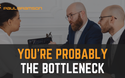 You’re Probably the Bottleneck