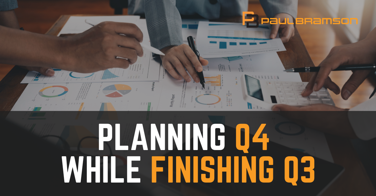 Planning Q4 While Finishing Q3