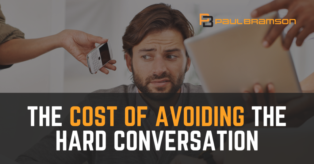 The cost of avoiding the hard conversation