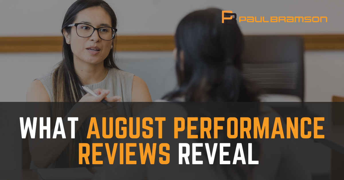 What August Performance Reviews Reveal