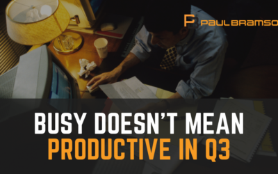 Busy Doesn’t Mean Productive in Q3